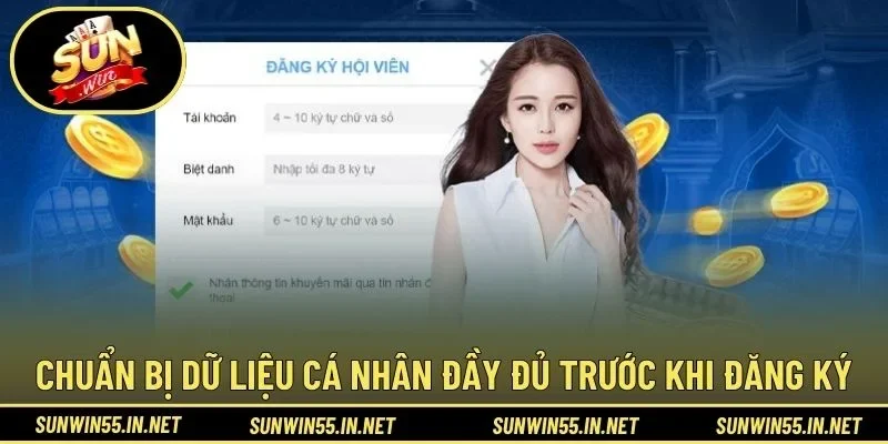 Chuẩn bị dữ liệu cá nhân đầy đủ trước khi đăng ký